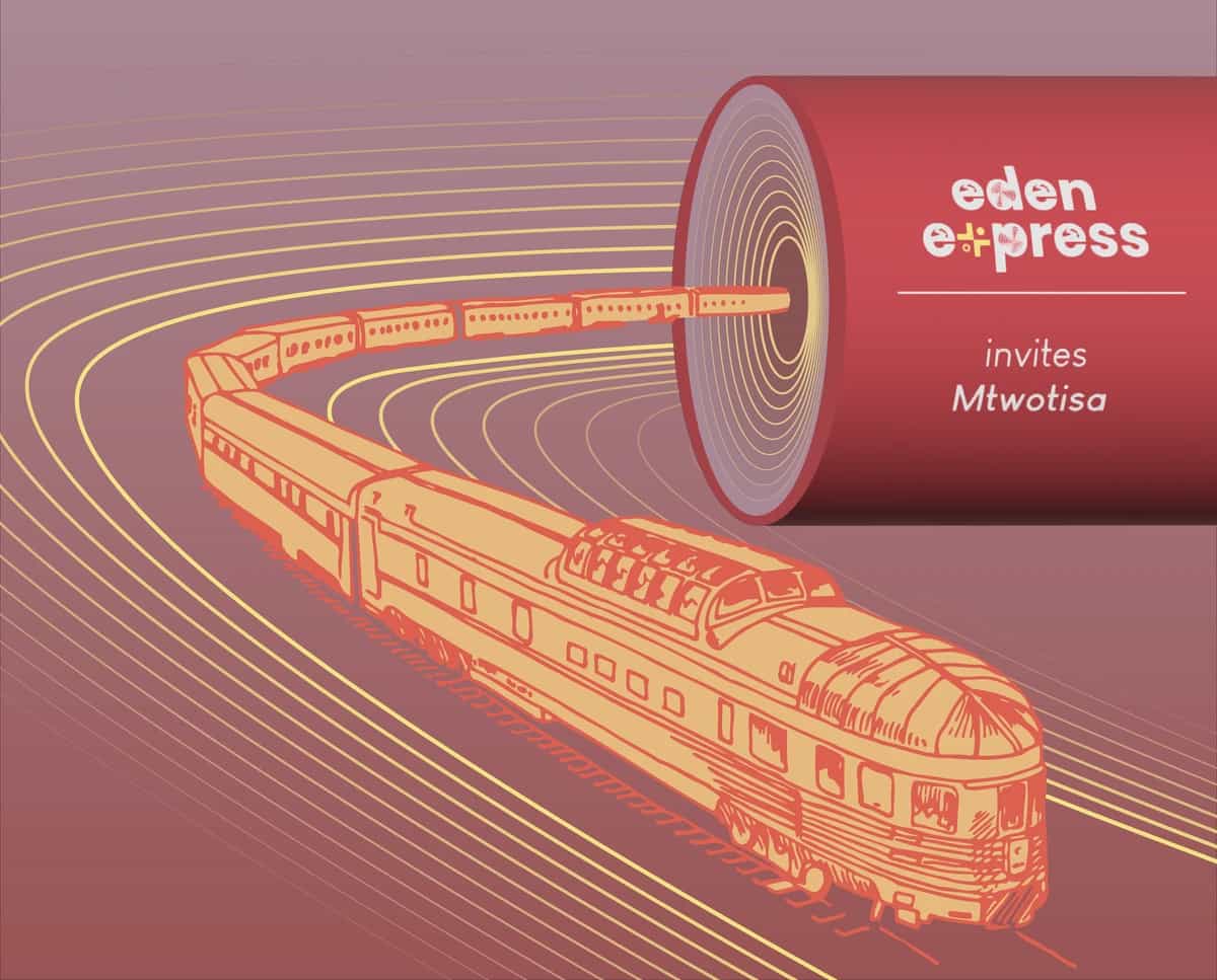 EDEN EXPRESS invites Mwotisa