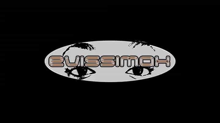 Evissimax presents...