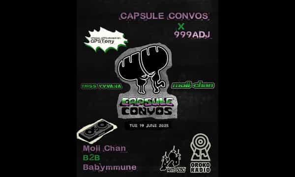 Capsule Convos invites 999adj, Babymmune and GPSTony